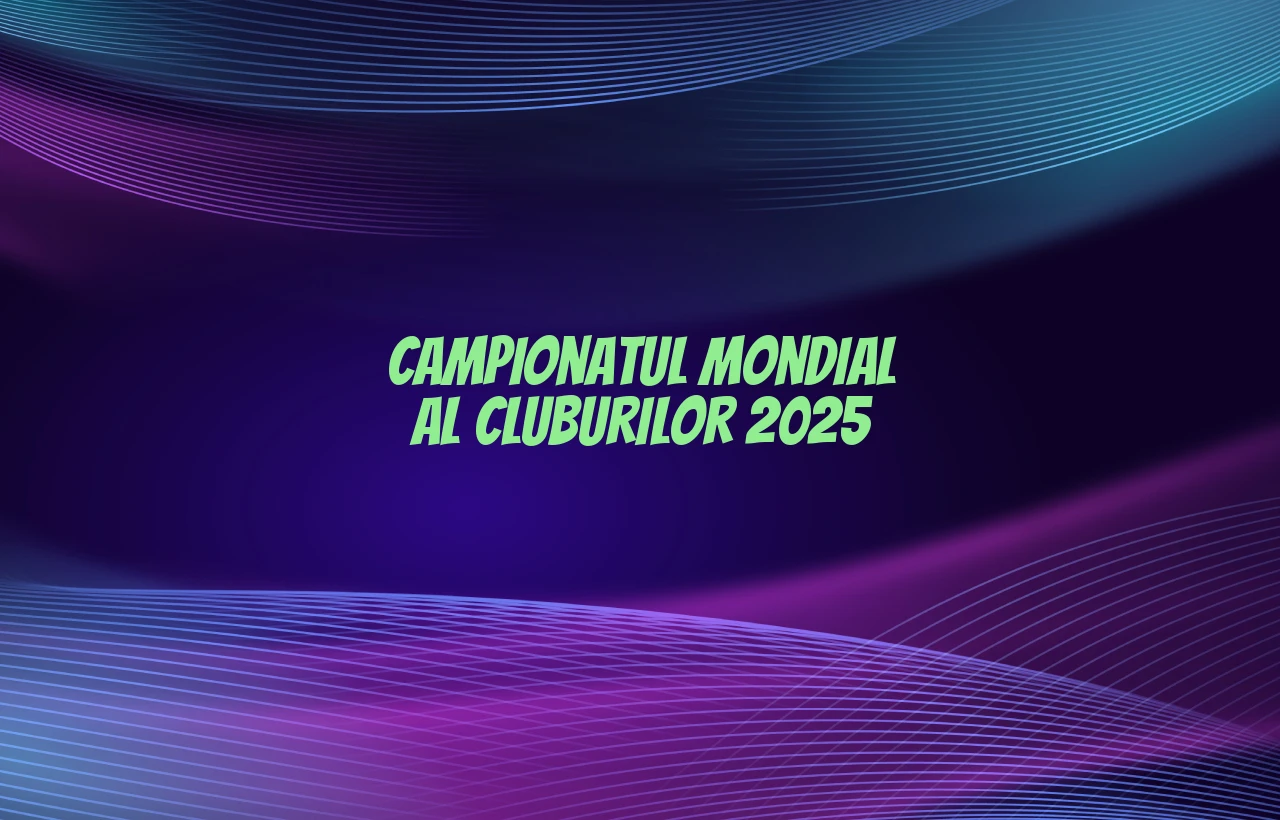 campionatul mondial al cluburilor 2025